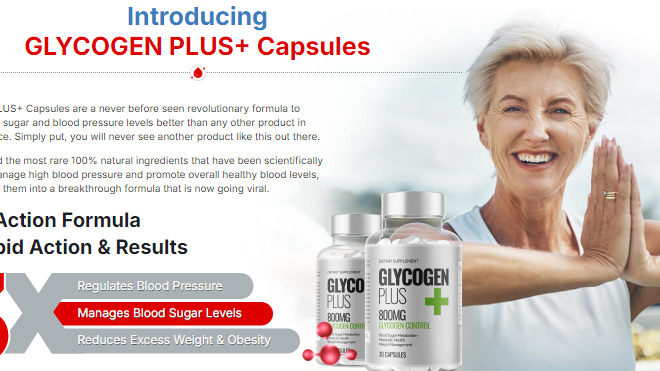 Glycogen Plus+ UK – Capsules Managing Healthy Blood Levels, Benefits, Result!